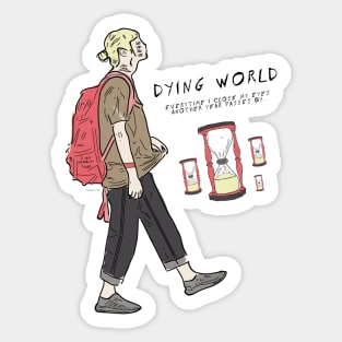 005 - DYING WORLD V1 Sticker